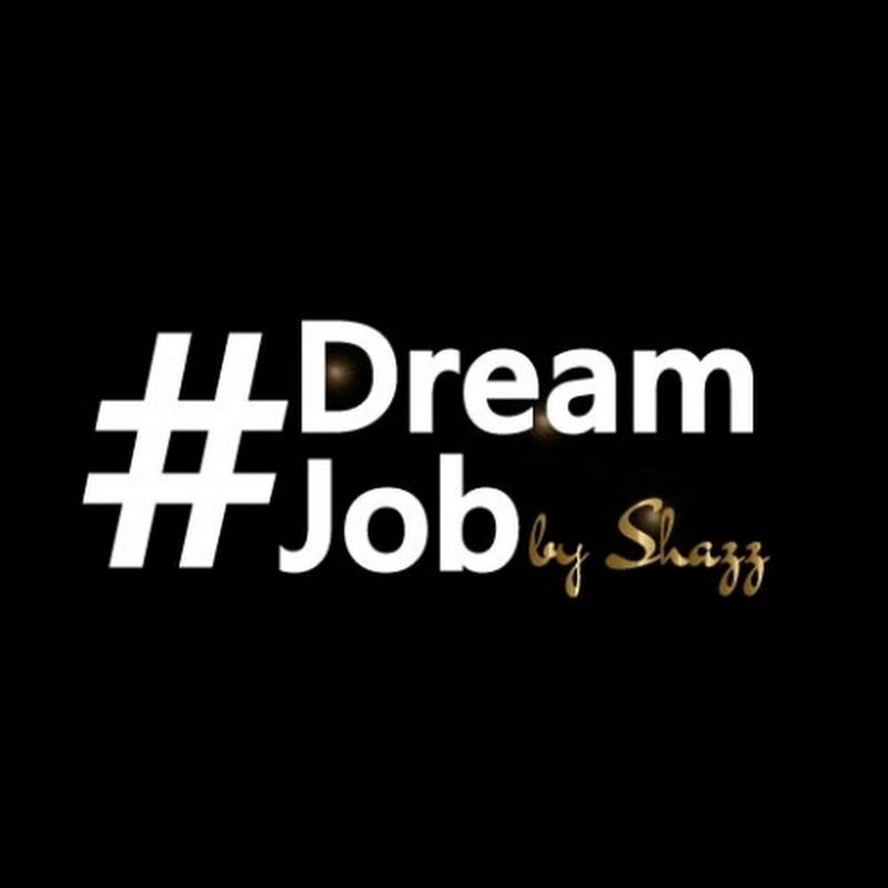 Dream Job by Shazz