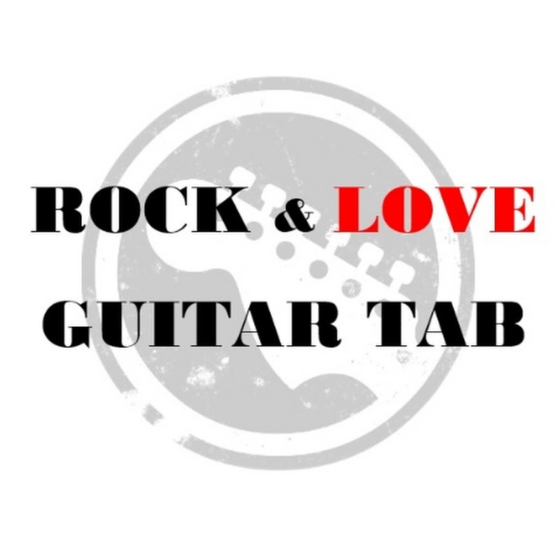 ROCK & LOVE - Guitar Tab