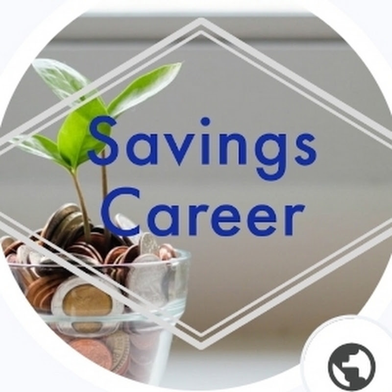 Savings career 