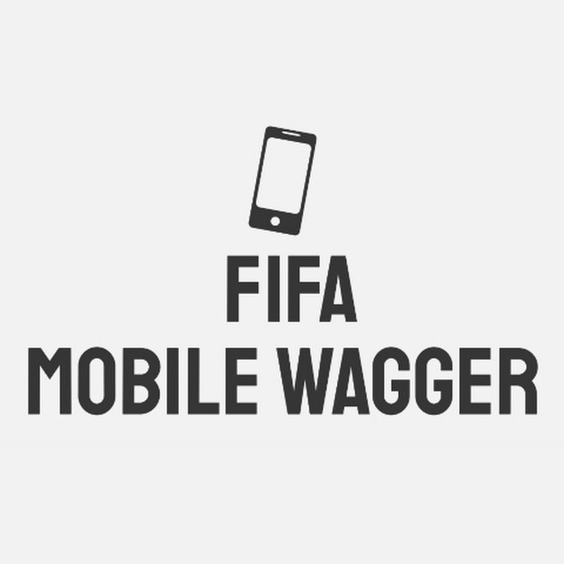 FIFA MOBILE WAGGER