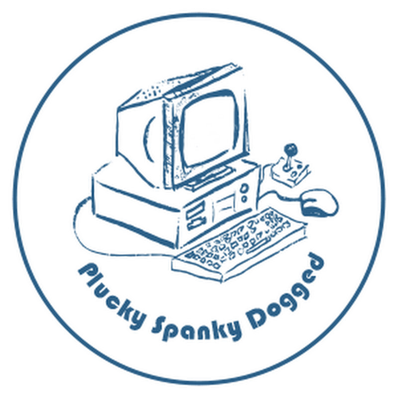 Plucky Spunky Dogged