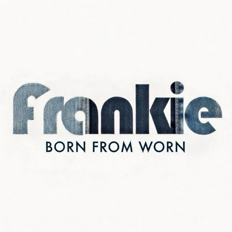 Frankie Born From Worn