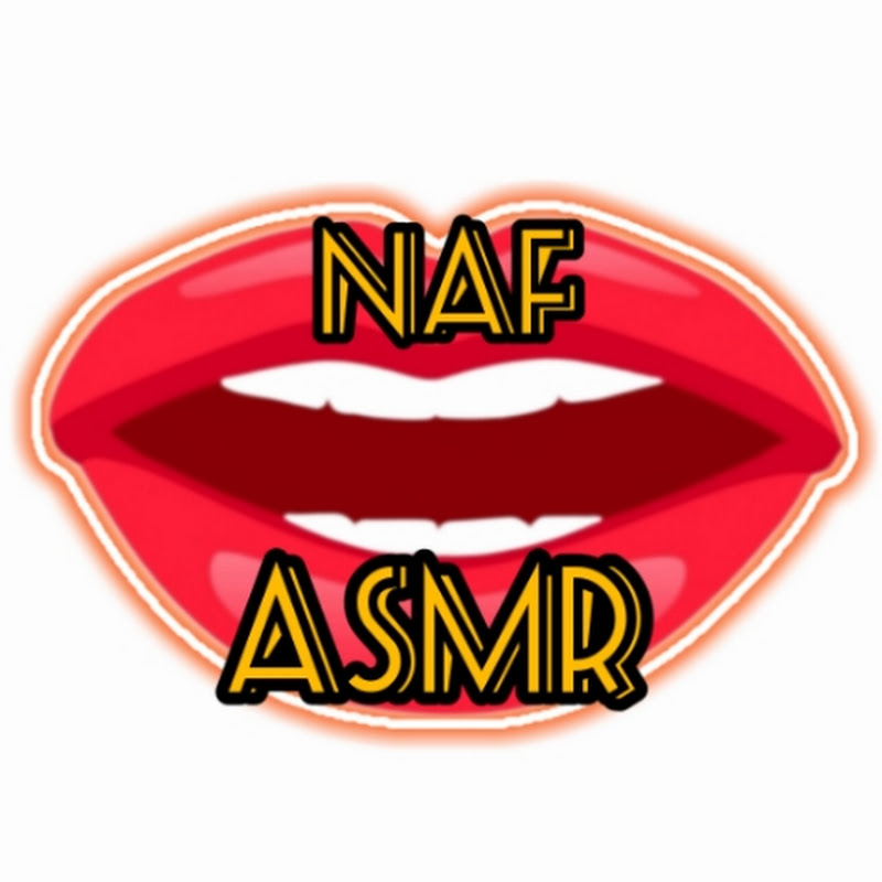 NAF ASMR