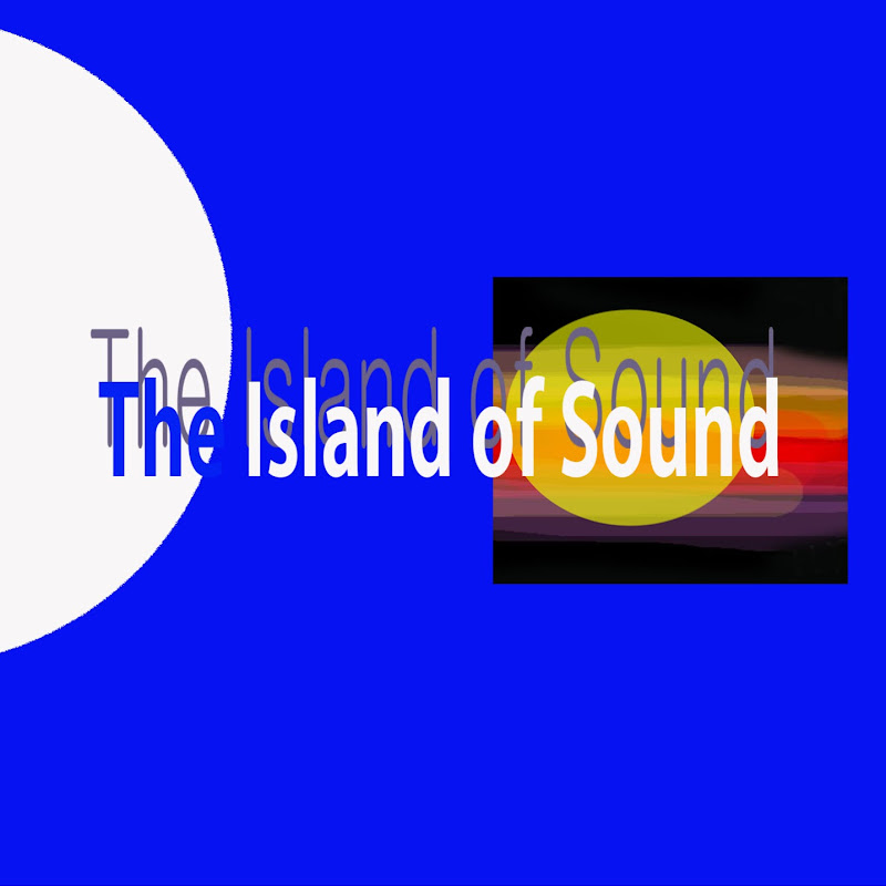     The Island of Sound 
