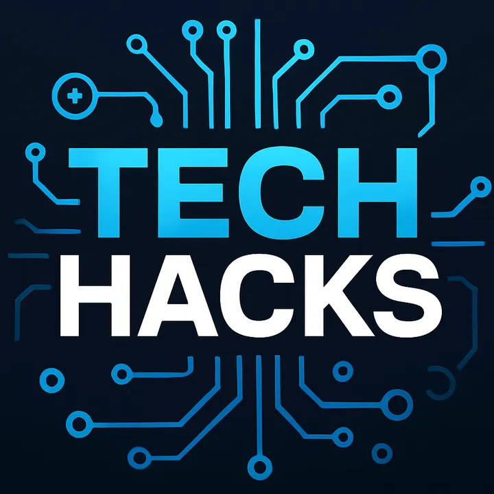 Tech Hacks