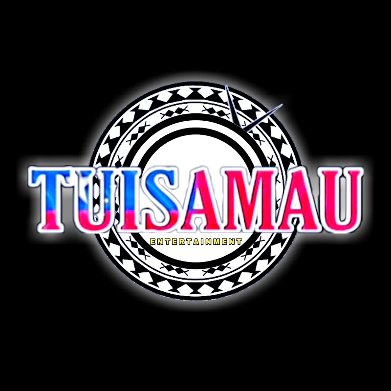 TUISAMAU ENTERTAINMENT 