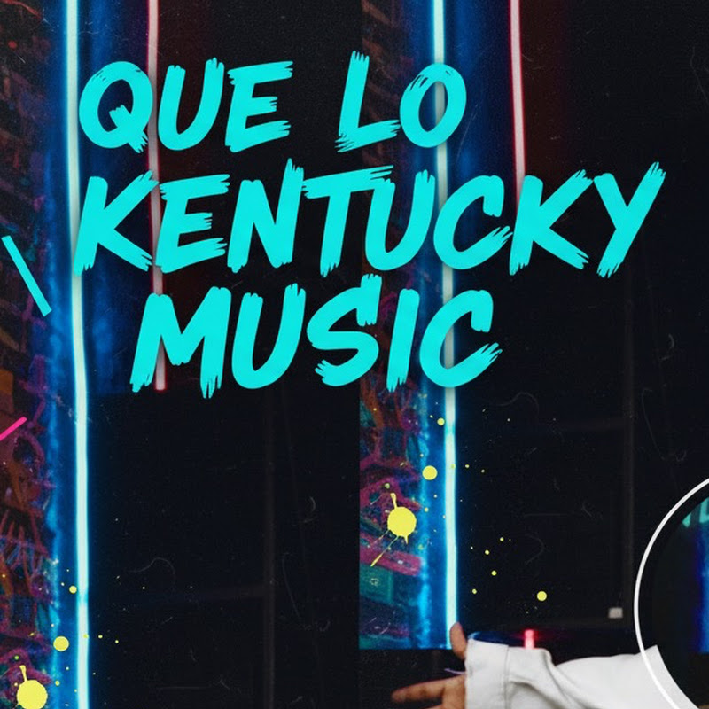 Que lo Kentucky Music 
