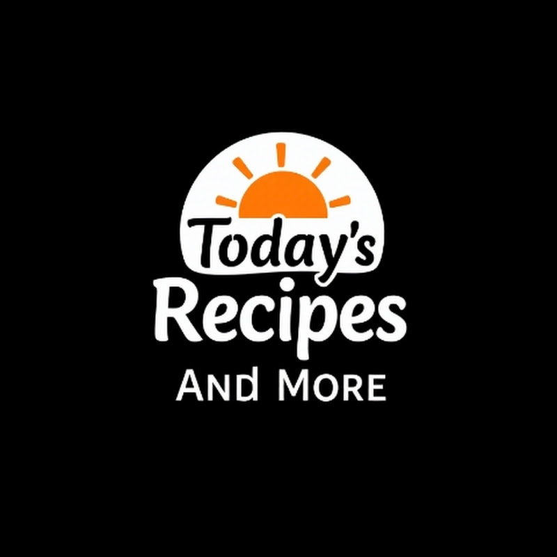 Today's Recipes & More