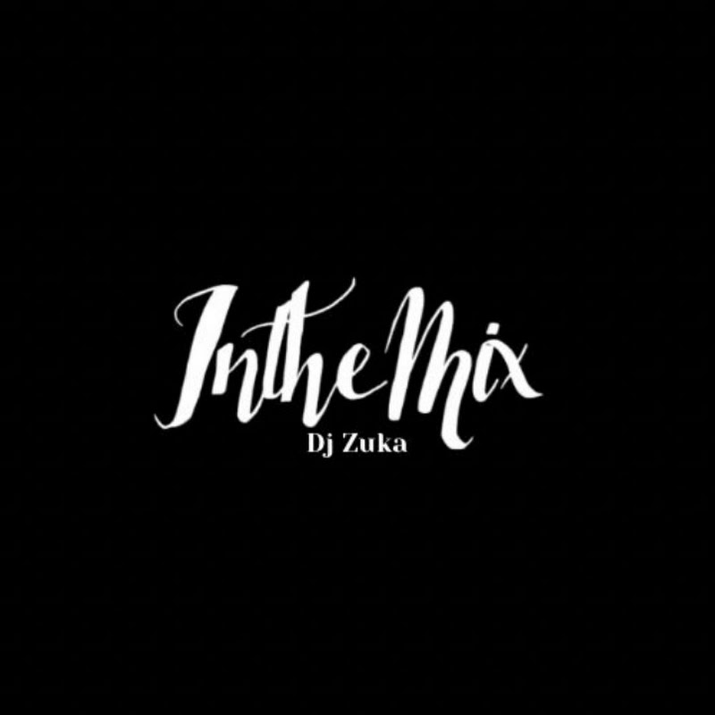 InTheMix Dj Zuka Dance Remix Mix 2026