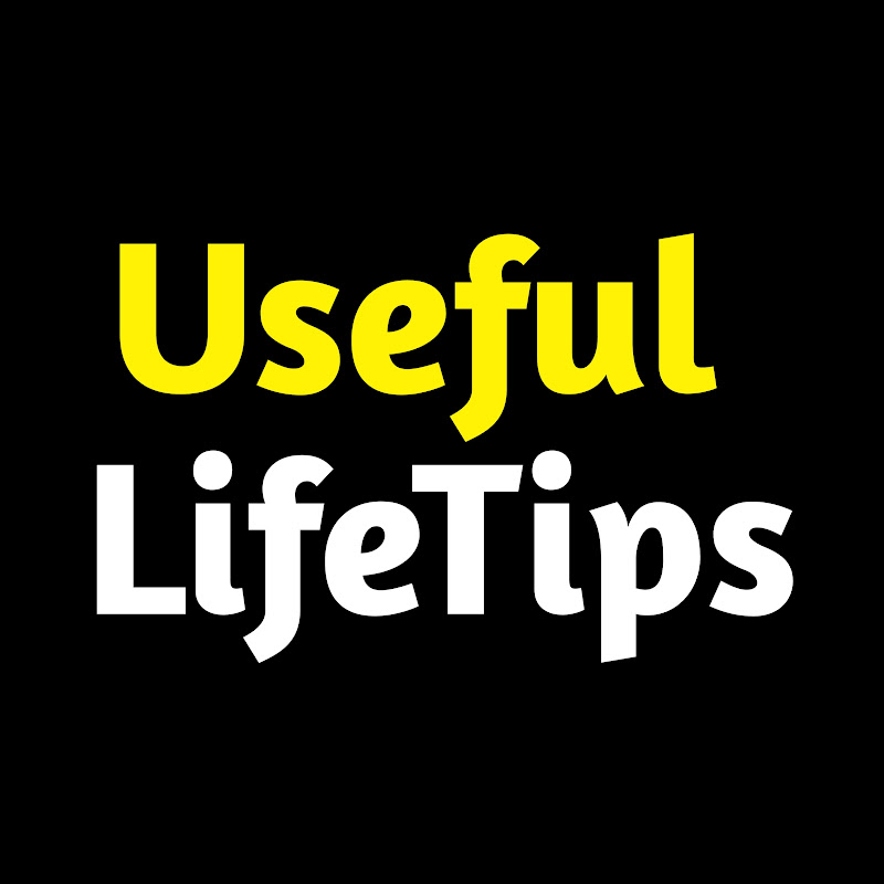 Useful LifeTips