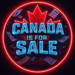 CANADA IS FOR SALE