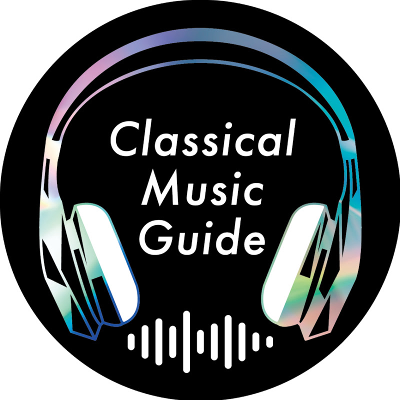 厳選クラシックちゃんねる / Classical Music Guide