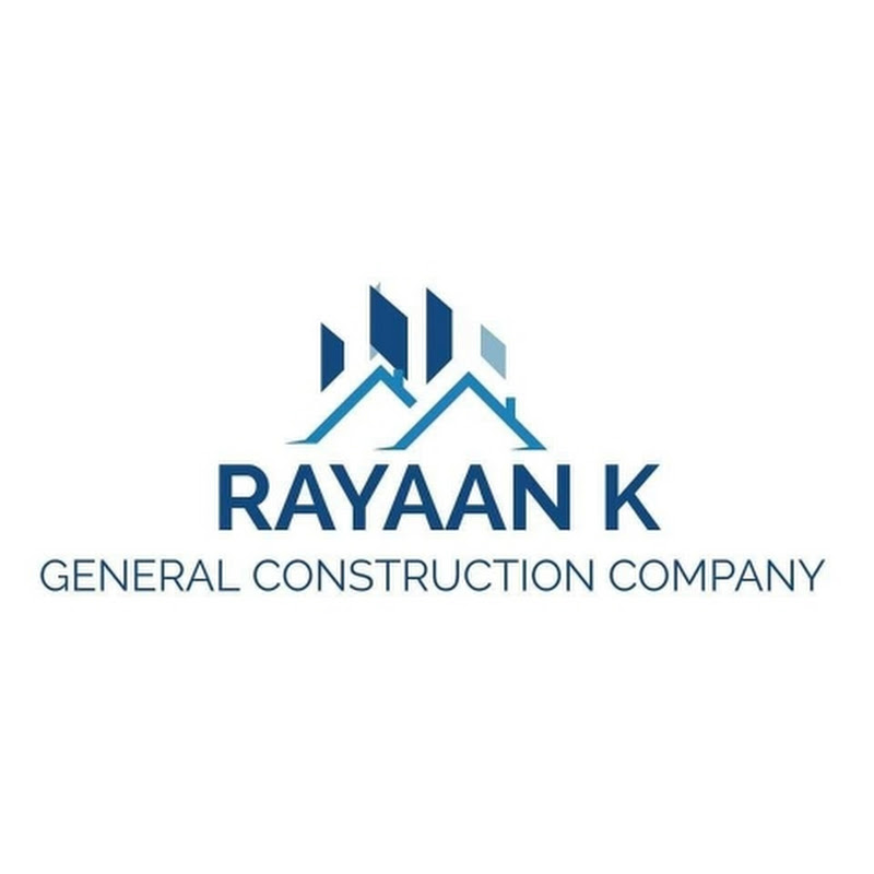 Rayaan K General Construction Company