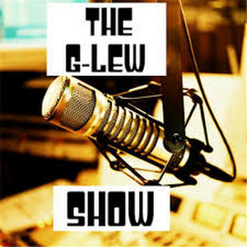 The G-Lew Show