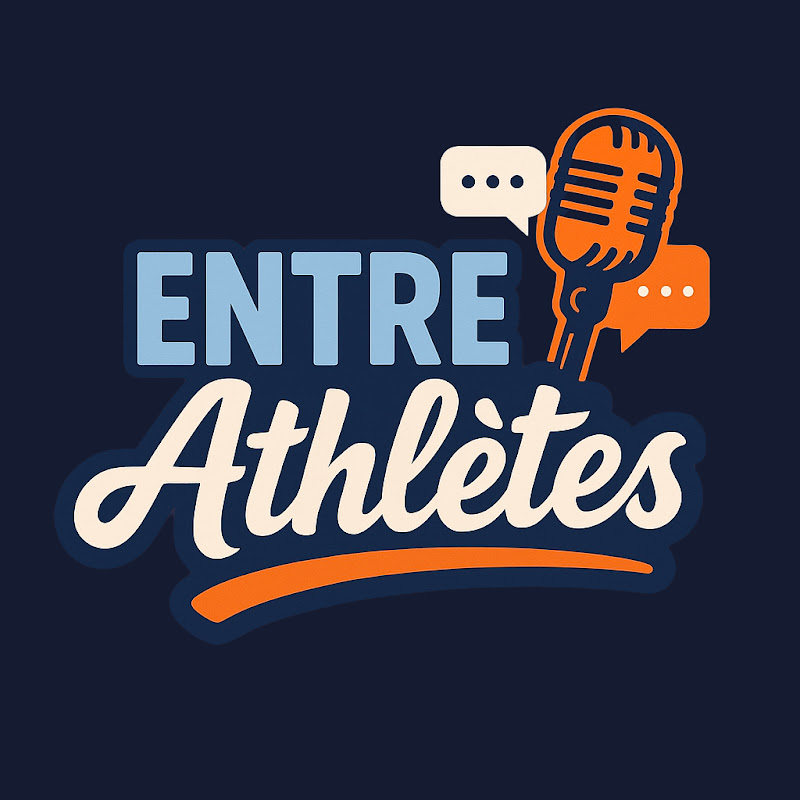 Entre Athlètes - Podcast