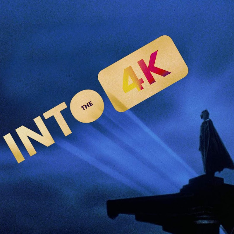 INTO THE 4K