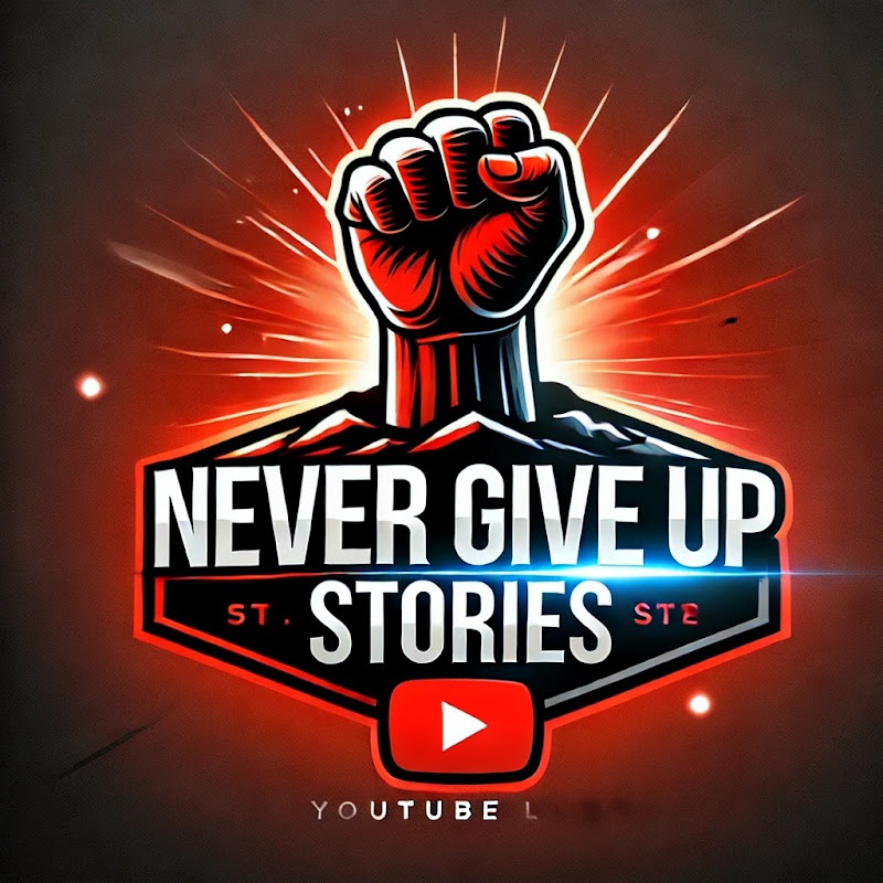 Never Give Up Stories
