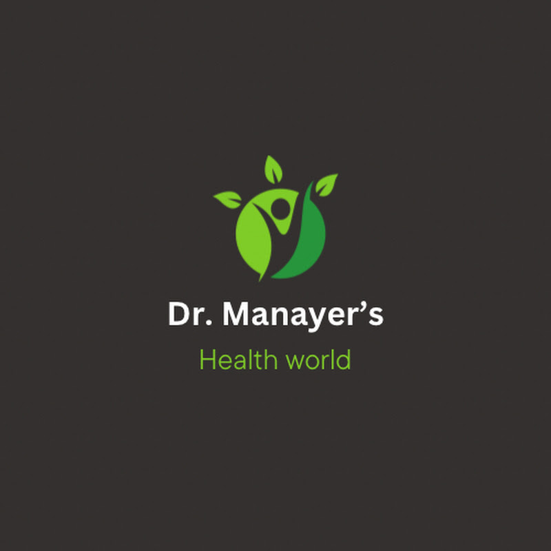 Dr. Manayer’s Health World