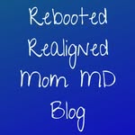Rebooted Mom MD