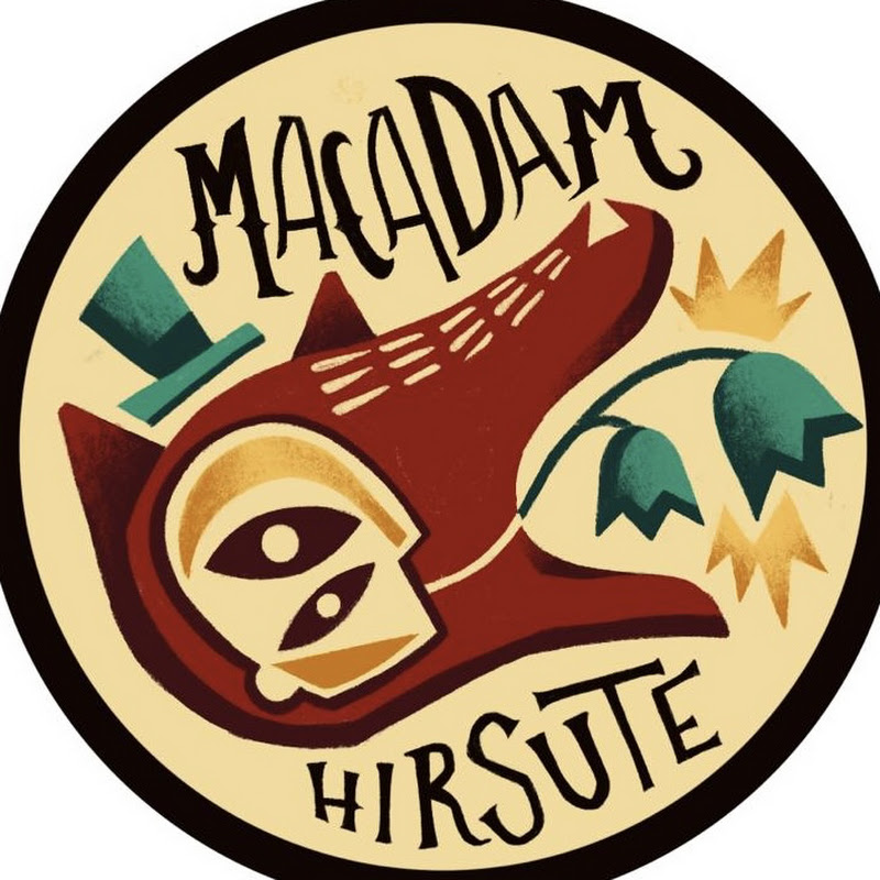 Macadam Hirsute