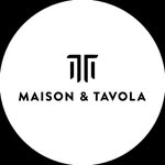 Maison & Tavola