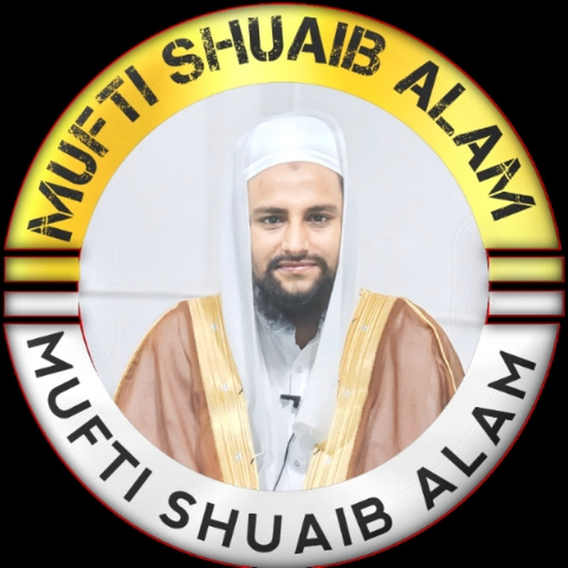 Mufti Shuaib Alam  Official