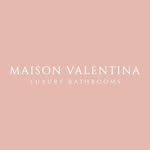 Maison Valentina | Luxury Bathrooms