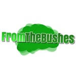 fromthebushes