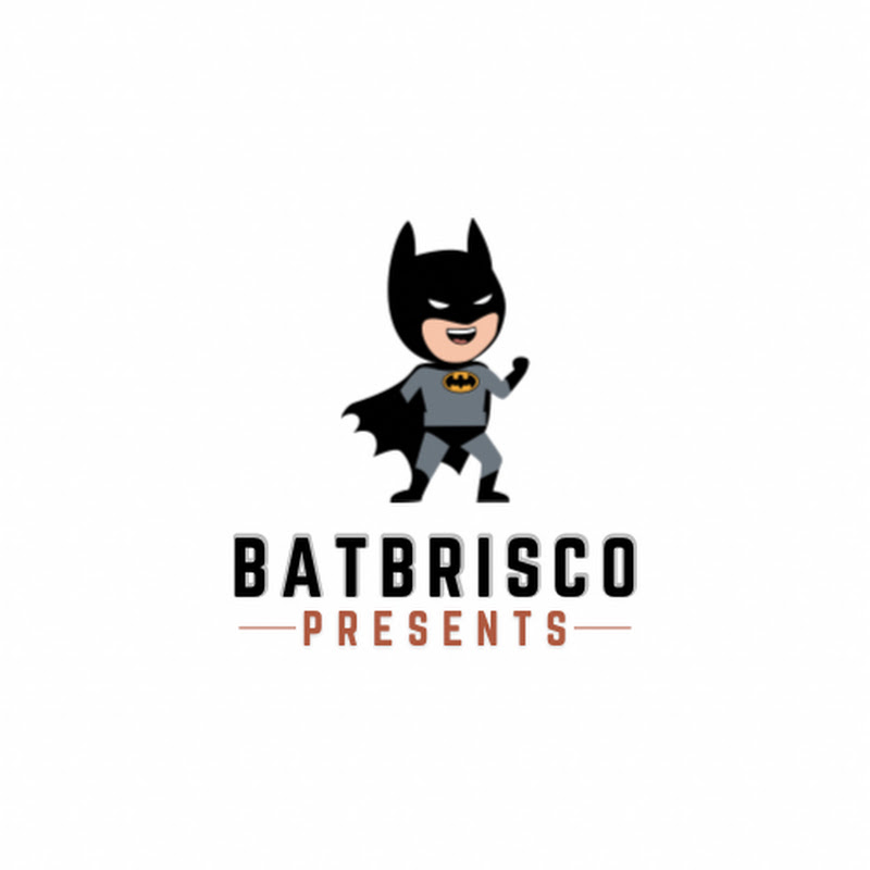 BatBrisco Presents
