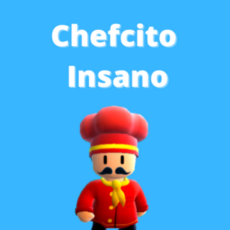 Chefcito Insano 