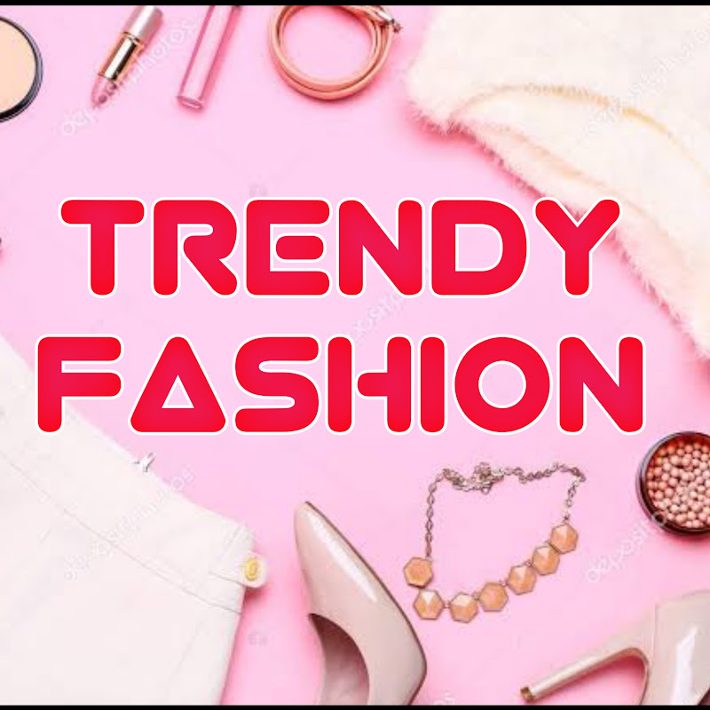 Trendy Fashion