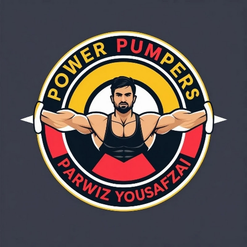 Power Pumpers – Parwiz Yousafzai
