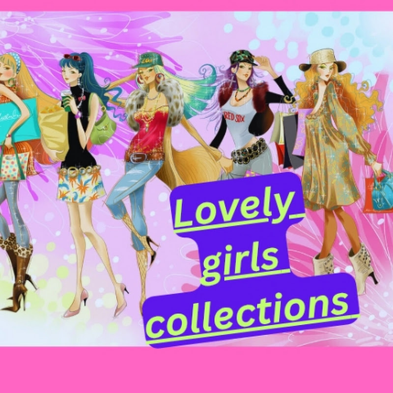 lovely girls collections
