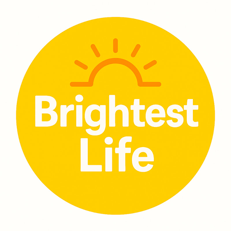 Brightest Life