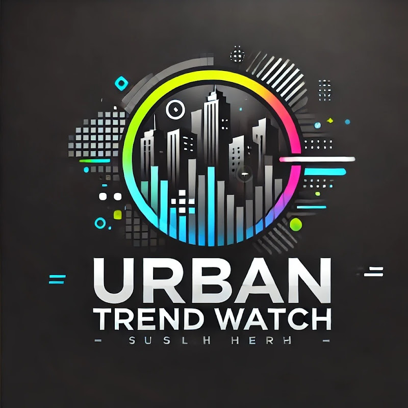 Urban Trend Watch 