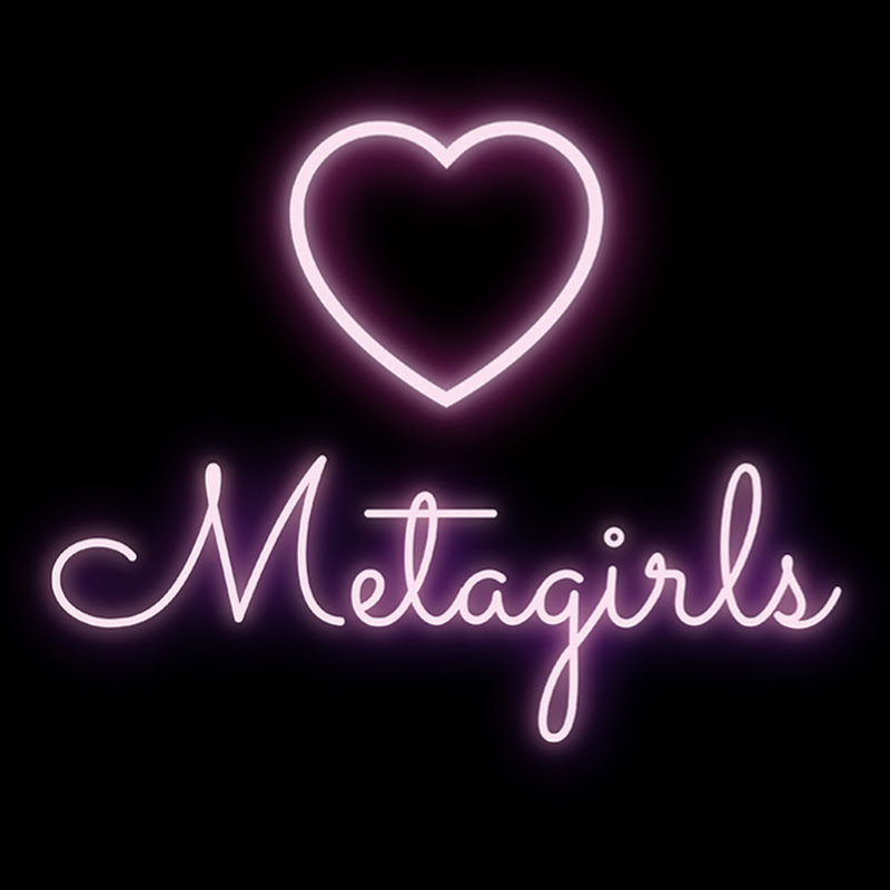 METAGIRLS