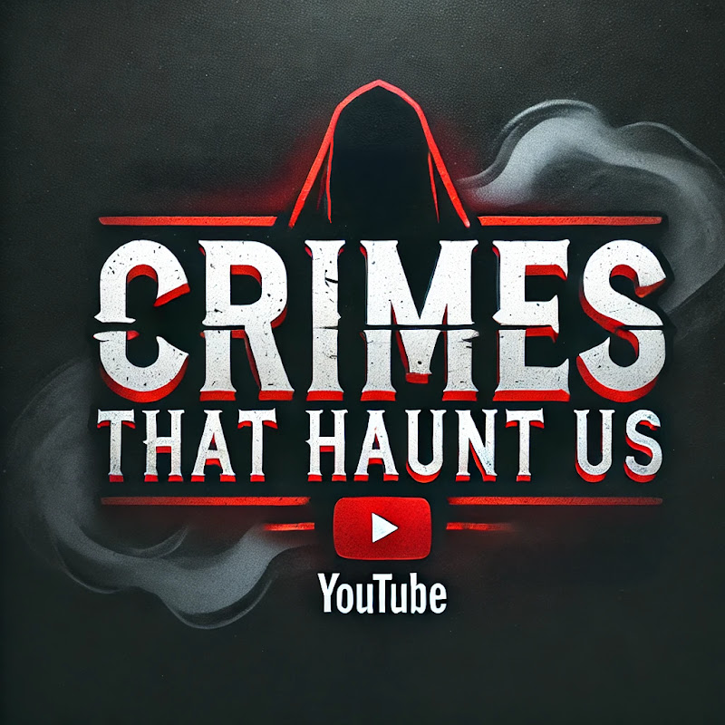 Crimes That Haunt Us 