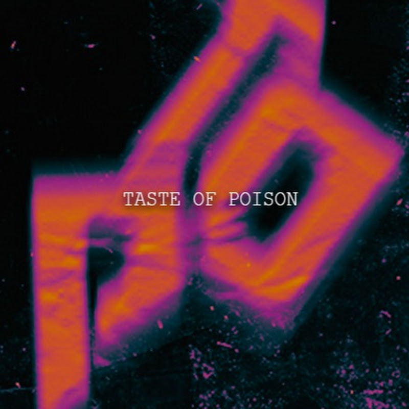 Taste of Poison[테이스트 엎 퍼이선]