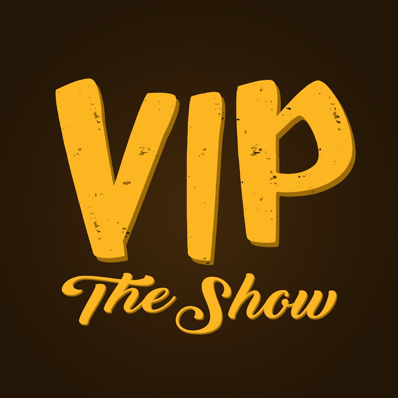 Vip The Show