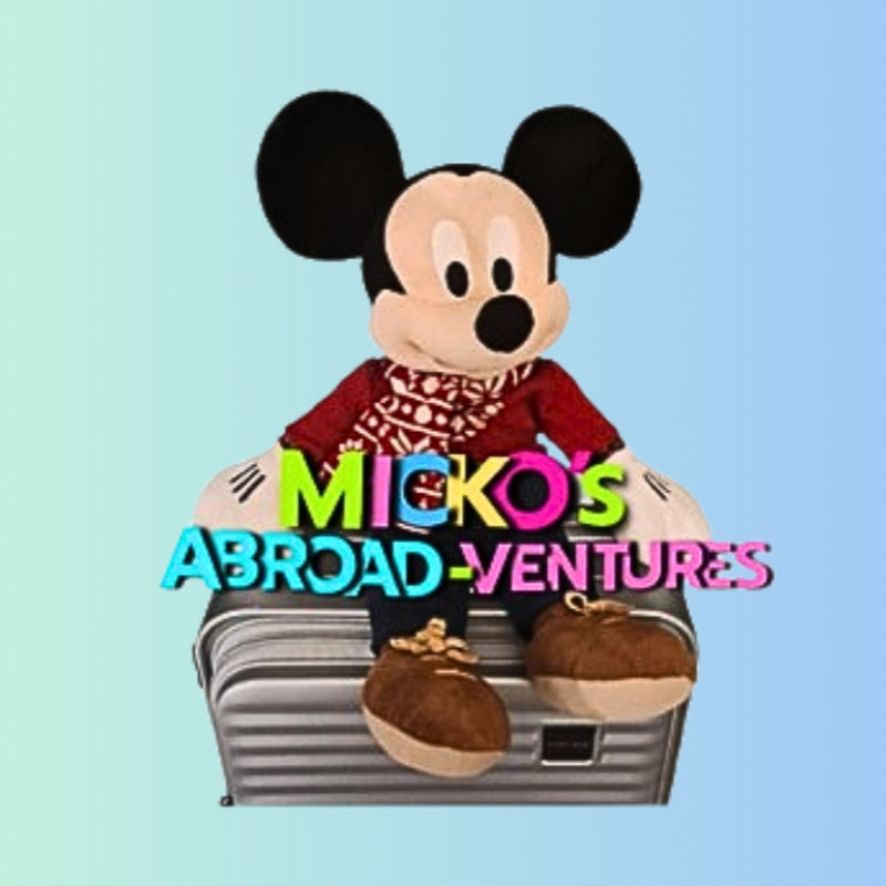 Micko's Abroad-Ventures