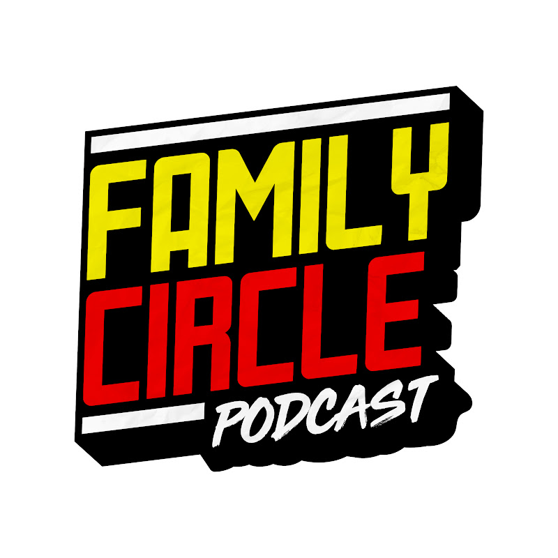 Family Circle Podcast