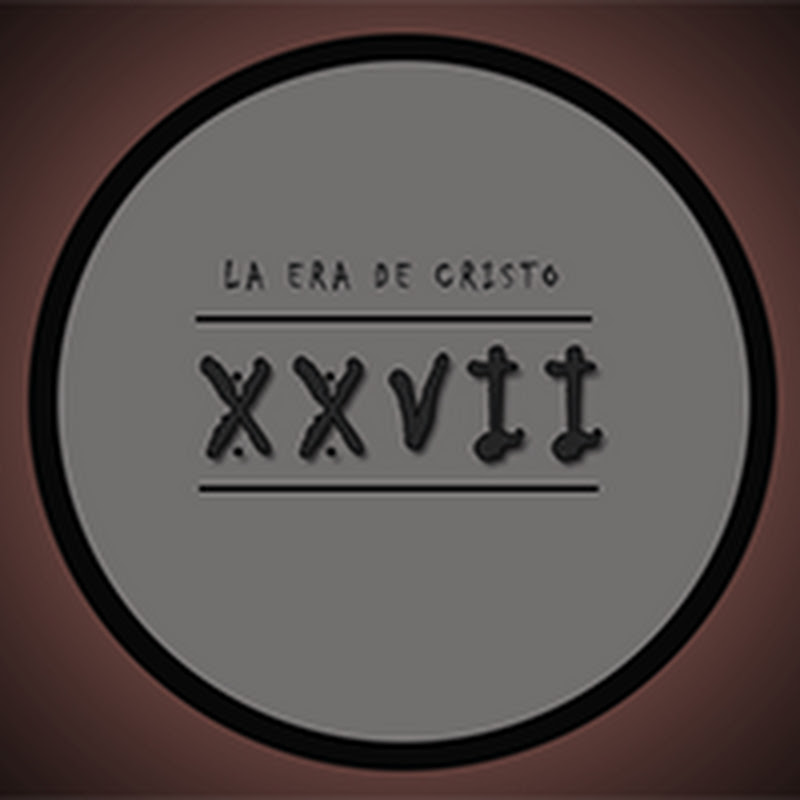 la era de cristo XXVII