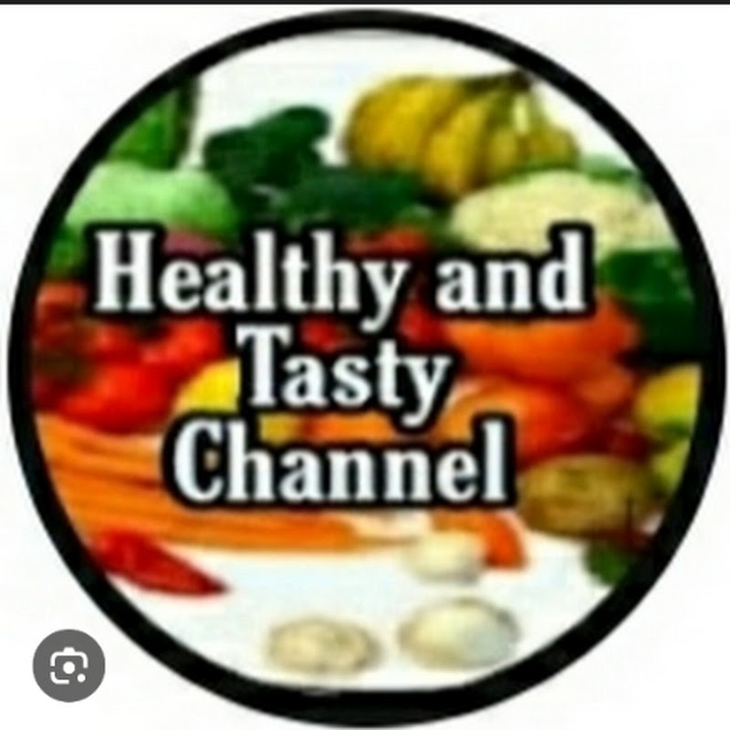 Healthy and Tasty Channel 