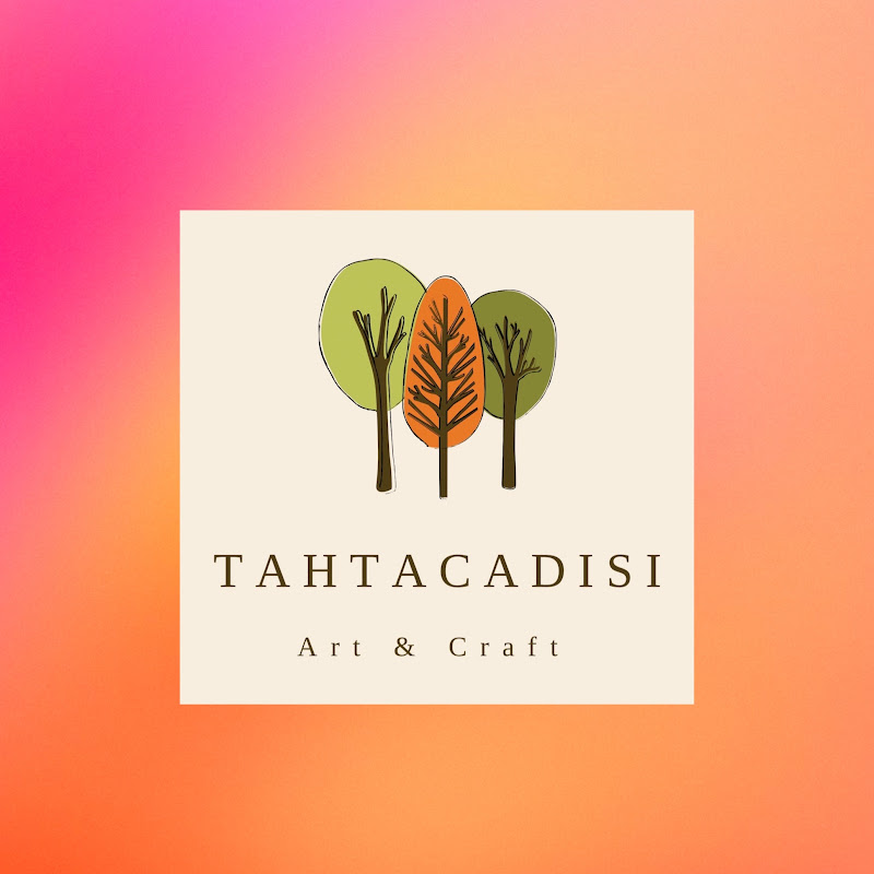 TAHTA CADISI - Art and Craft
