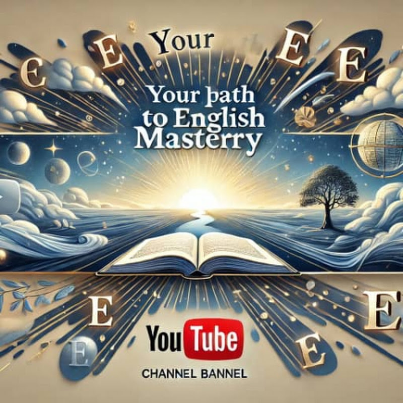 Your Path to English Mastery