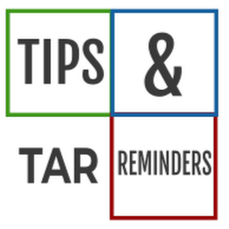 Tips & Reminders