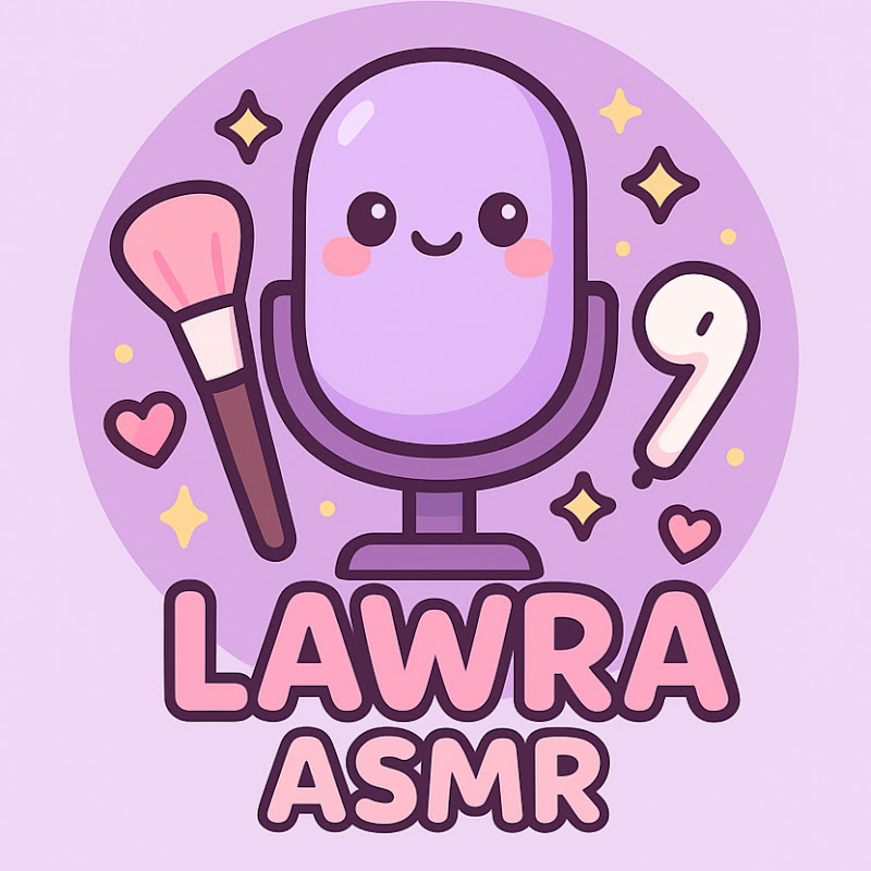 Lawra ASMR
