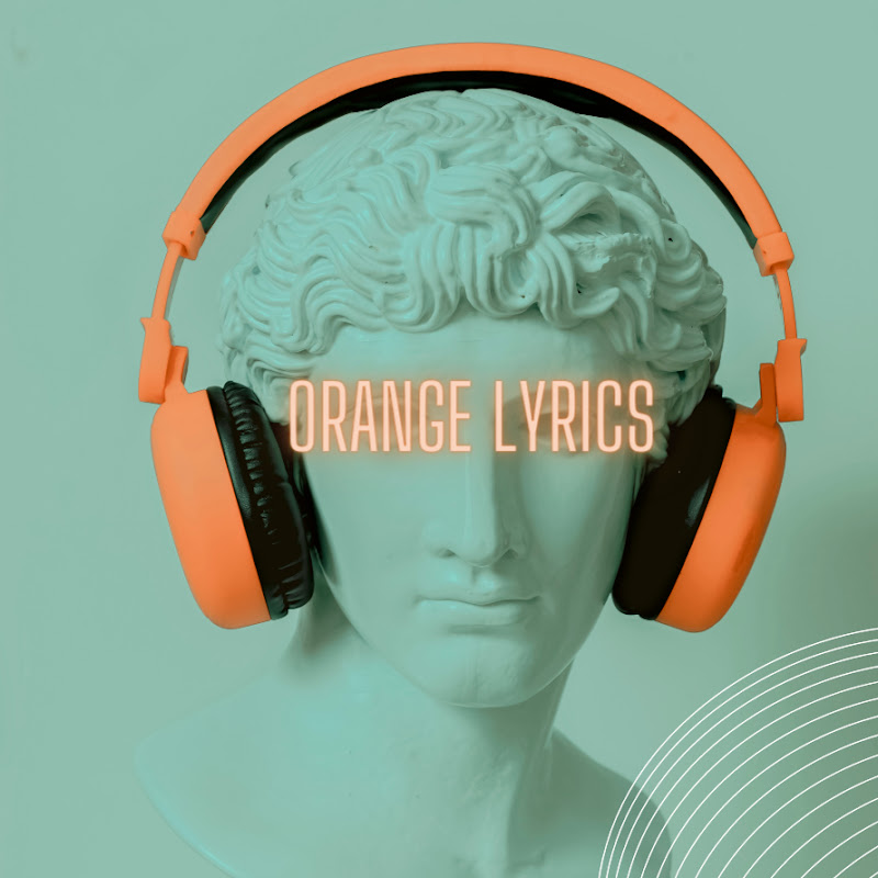Orange Lyrics