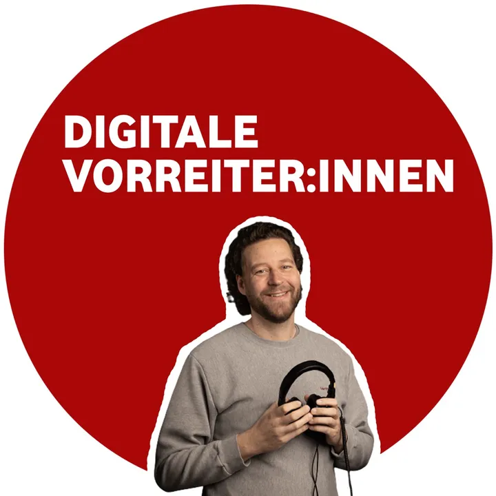 Podcast Digitale Vorreiter