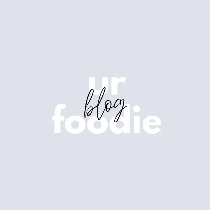Ur Foodie Blog